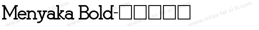 Menyaka Bold字体转换